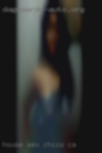 House sex nude hot free vid pussy Chico, CA. House sex nude hot free vid pussy Chico, CA.